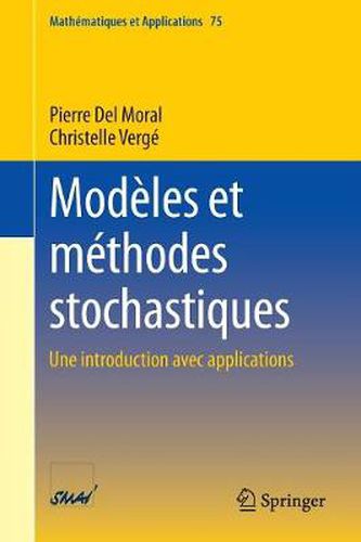 Cover image for Modeles et methodes stochastiques: Une introduction avec applications