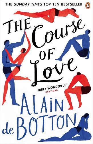 Cover image for The Course of Love: An unforgettable story of love and marriage from the author of bestselling novel Essays in Love