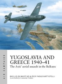 Cover image for Yugoslavia and Greece 1940-41