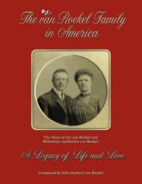 Cover image for The Van Roekel Family in America