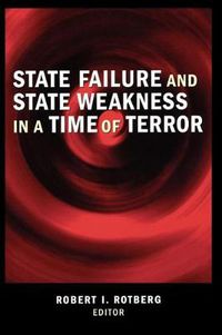 Cover image for State Failure and State Weakness in a Time of Terror