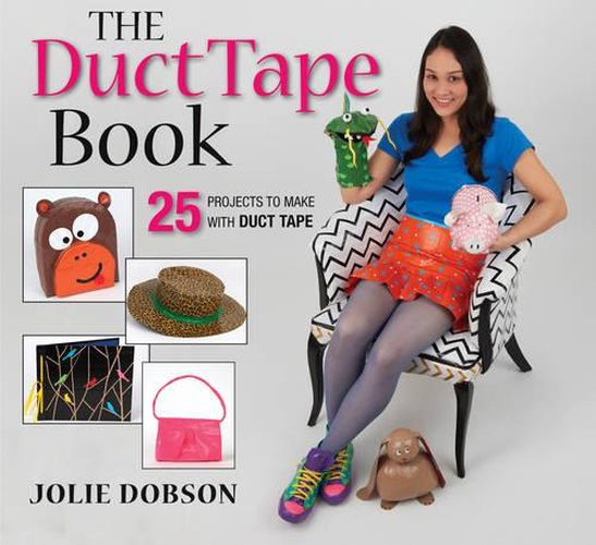 Cover image for Duct Tape Book: 25 Projects to Make With Duct Tape