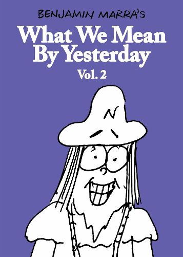 Cover image for What We Mean By Yesterday: Vol. 2
