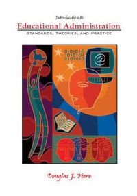 Cover image for Introduction to Ed. Admin: Standards, Theories, and Practice