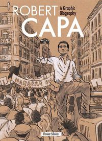 Cover image for Robert Capa: A Graphic Biography