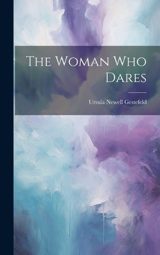 Cover image for The Woman Who Dares