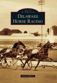 Cover image for Delaware Horse Racing