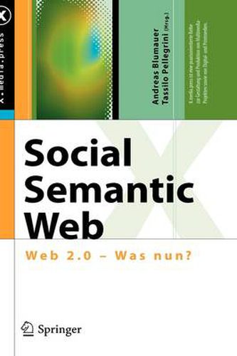 Social Semantic Web: Web 2.0 - Was Nun?