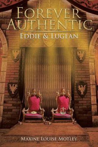 Cover image for Forever Authentic: Eddie & Lugean