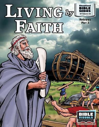 Cover image for Living by Faith: New Testament Volume 38: Hebrews Part 5