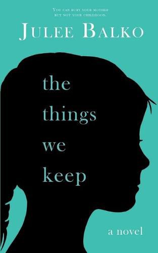 Cover image for The Things We Keep