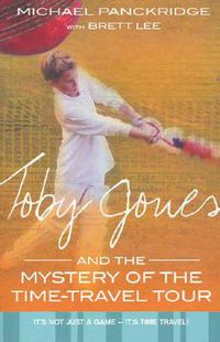Cover image for Toby Jones And The Mystery Of The Time Travel Tour