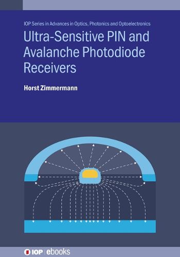 Cover image for Ultra-Sensitive PIN and Avalanche Photodiode Receivers