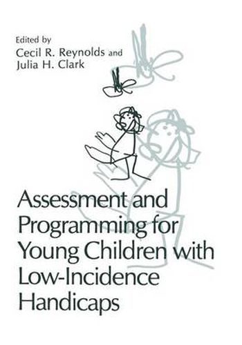 Cover image for Assessment and Programming for Young Children with Low-Incidence Handicaps