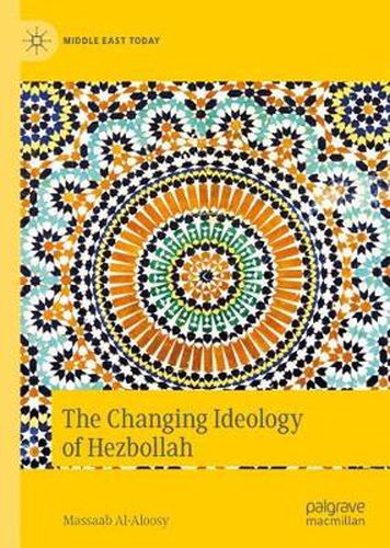 Cover image for The Changing Ideology of Hezbollah