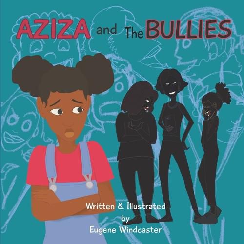 Cover image for Aziza and The Bullies