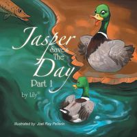 Cover image for Jasper Saves the Day - Part 1