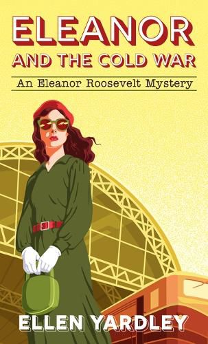 Cover image for Eleanor and the Cold War