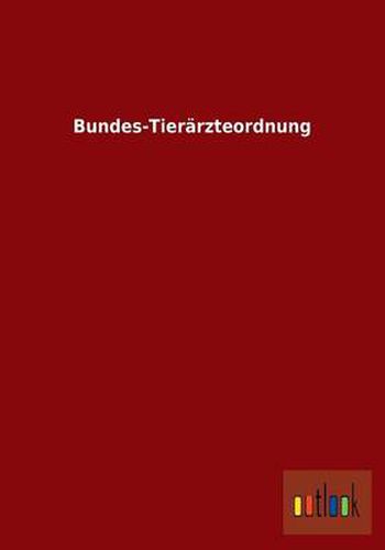 Cover image for Bundes-Tierarzteordnung