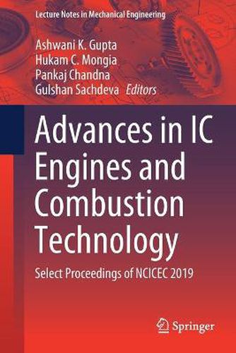 Cover image for Advances in IC Engines and Combustion Technology: Select Proceedings of NCICEC 2019