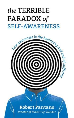 Cover image for The Terrible Paradox of Self-Awareness