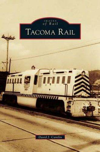 Cover image for Tacoma Rail