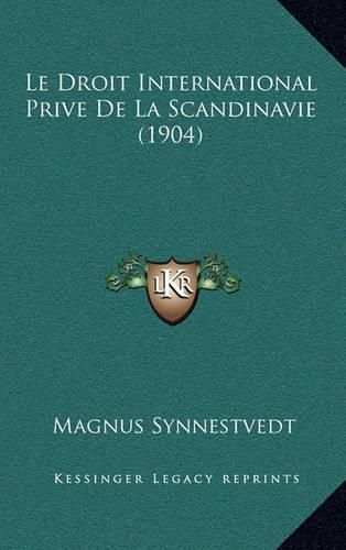 Cover image for Le Droit International Prive de La Scandinavie (1904)