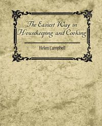 Cover image for The Easiest Way in Housekeeping and Cooking