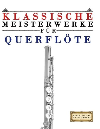 Cover image for Klassische Meisterwerke fuer Querfloete