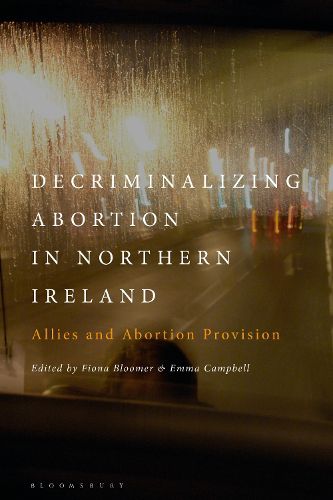 Cover image for Decriminalizing Abortion in Northern Ireland