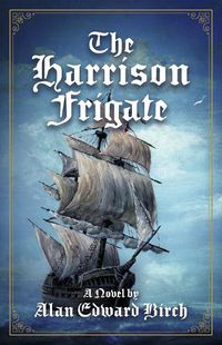 Cover image for THE HARRISON FRIGATE