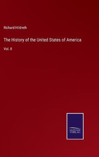 Cover image for The History of the United States of America