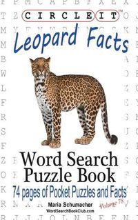 Cover image for Circle It, Leopard Facts, Word Search, Puzzle Book