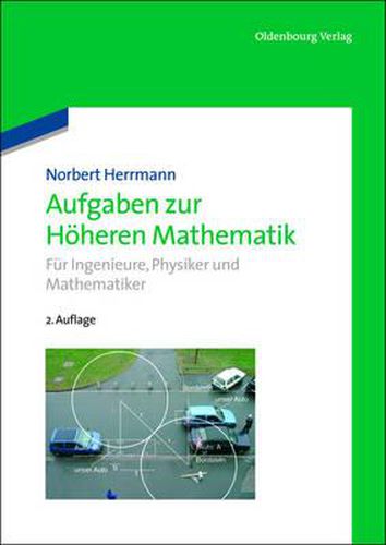 Cover image for Aufgaben Zur Hoeheren Mathematik: Fur Ingenieure, Physiker Und Mathematiker