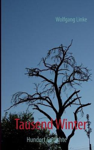 Cover image for Tausend Winter: Hundert Gedichte