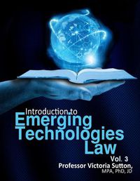 Cover image for Emerging Technologies Law: Vol. 3