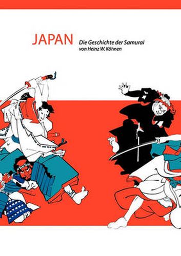 Cover image for Japan: Die Geschichte der Samurai