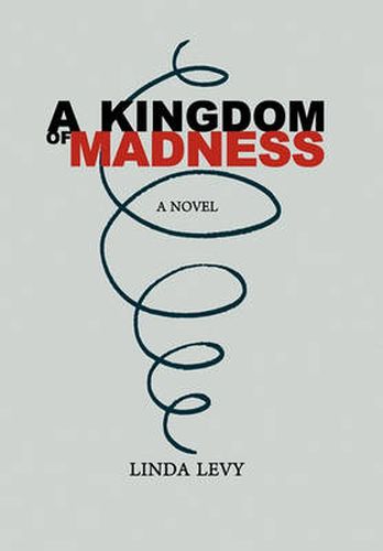 Cover image for A Kingdom of Madness