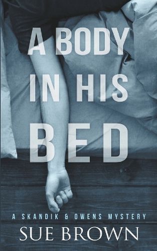 A Body in his Bed