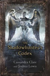 Cover image for The Shadowhunter's Codex