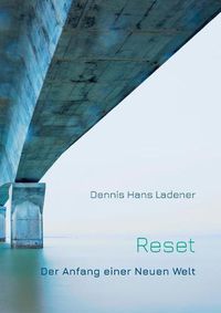 Cover image for Reset: Der Anfang einer Neuen Welt