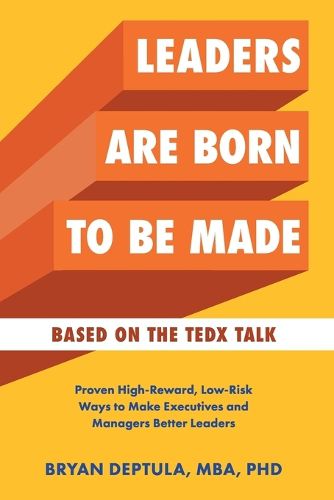 Cover image for Leaders Are Born To Be Made