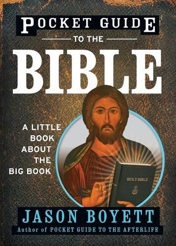 Cover image for Pocket Guide to the Bible: A Little Book About the Big Book