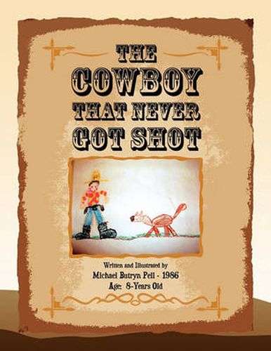 Cover image for The Cowboy That Never Got Shot