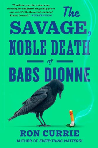 Cover image for The Savage, Noble Death of Babs Dionne