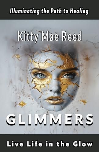 Cover image for Glimmers-Live Life in the Glow