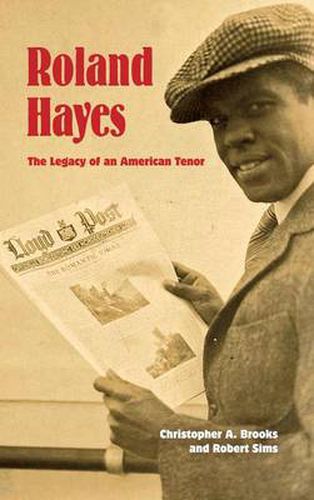 Cover image for Roland Hayes: The Legacy of an American Tenor