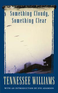 Cover image for Something Cloudy, Something Clear