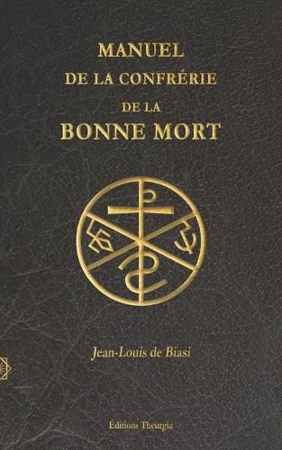Cover image for Manuel de la Confrerie de la Bonne Mort