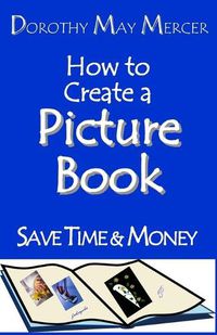 Cover image for How to Create a Picture Book